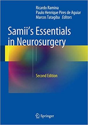 Samiis Essentials in Neurosurgery 2nd Ed