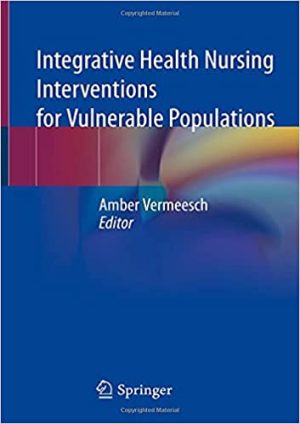Integrative Health Nursing Interventions for Vulnerable Populations
