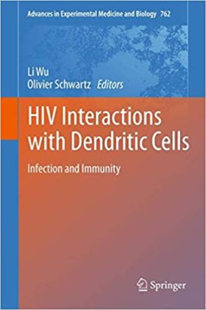 HIV Interactions with Dendritic Cells Infection and Immunity
