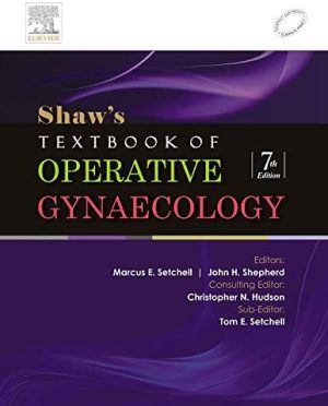 Shaw’s Textbook of Operative Gynaecology 7th Edition