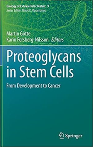 Proteoglycans in Stem Cells From Development to Cancer