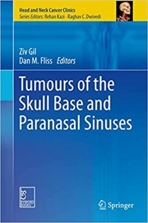 Tumours of the Skull Base and Paranasal Sinuses