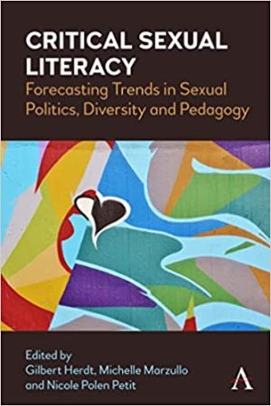 Critical Sexual Literacy Forecasting Trends in Sexual Politics Diversity and Pedagogy
