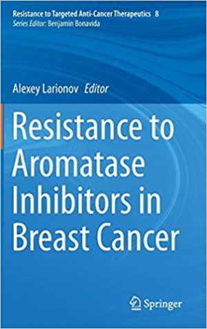 Resistance to Aromatase Inhibitors in Breast Cancer