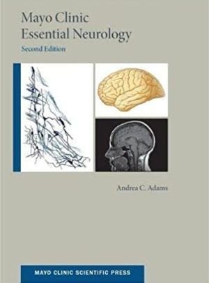 Mayo Clinic Essential Neurology 2nd Edition