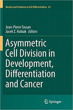 Asymmetric Cell Division in Development Differentiation and Cancer