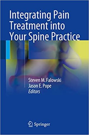 Integrating Pain Treatment into Your Spine Practice