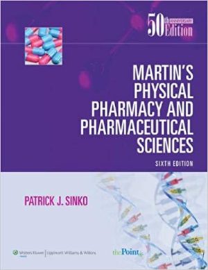 Martin's Physical Pharmacy and Pharmaceutical Sciences 6th Edition