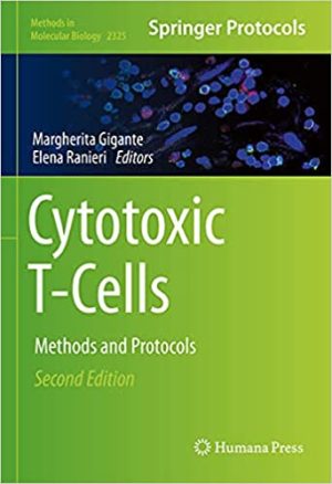 Cytotoxic T Cells Methods and Protocols 2nd Edition