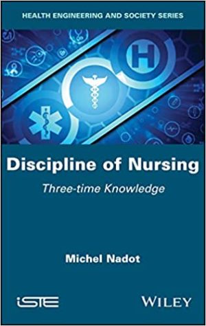 Discipline of Nursing Three time Knowledge