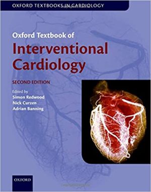 Oxford Textbook of Interventional Cardiology 2nd Edition