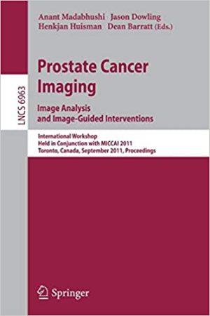 Prostate Cancer Imaging Image Analysis and Image Guided Interventions