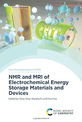 NMR and MRI of Electrochemical Energy Storage Materials and Devices