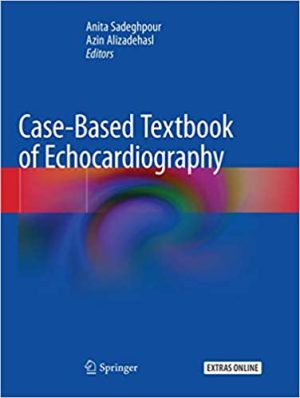 Case Based Textbook of Echocardiography