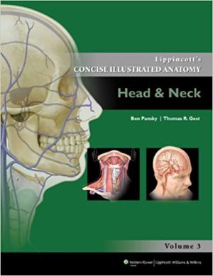 Lippincott Concise Illustrated Anatomy Head & Neck 3rd Ed