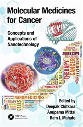 Molecular Medicines for Cancer Concepts and Applications of Nanotechnology
