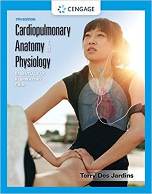 Cardiopulmonary Anatomy & Physiology Essentials For Respiratory Care 7th Ed