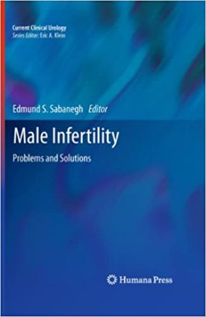 Male Infertility Problems and Solutions