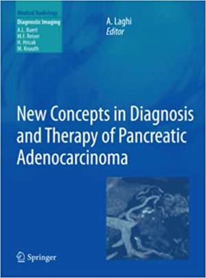 New Concepts in Diagnosis and Therapy of Pancreatic Adenocarcinoma