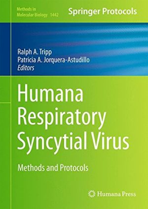 Human Respiratory Syncytial Virus Methods and Protocols