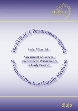 Assessment of General Practitioners Performance in Daily Practice