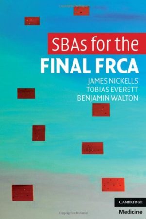 SBAs for the Final FRCA By James Nickells