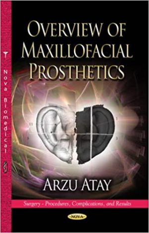 Overview of Maxillofacial Prosthetics