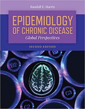 Epidemiology Of Chronic Disease Global Perspectives 2nd Edition
