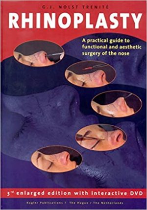 Rhinoplasty A Practical Guide To Functional And Aesthetic Surgery Of The Nose 3rd Edition