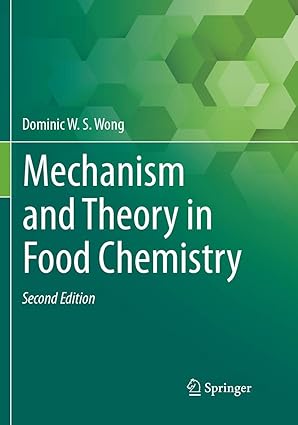 Mechanism and Theory in Food Chemistry 2nd Edition