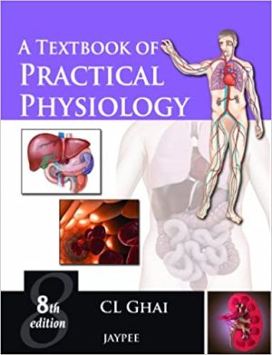 A Textbook of Practical Physiology 8th Edition