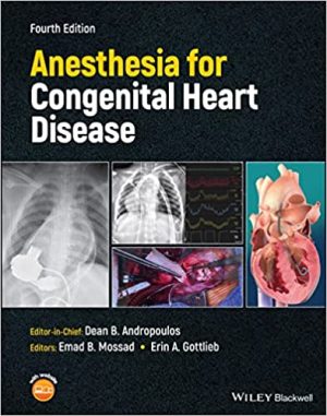 Anesthesia for Congenital Heart Disease 4th Edition