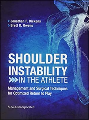 Shoulder Instability in the Athlete Management and Surgical Techniques for Optimized Return to Play