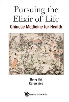 Pursuing The Elixir Of Life Chinese Medicine For Health