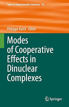 Modes of Cooperative Effects in Dinuclear Complexes