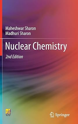 Nuclear Chemistry 2nd Edition