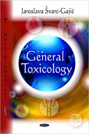 General Toxicology by Jaroslava Varc Gajiæ