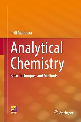Analytical Chemistry Basic Techniques and Methods