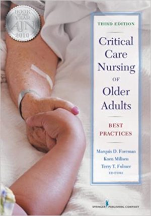 Critical Care Nursing of Older Adults Best Practices 3rd Edition