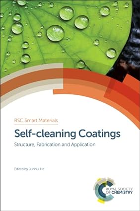 Self cleaning Coatings Structure Fabrication and Application