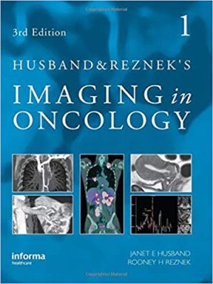 Husband and Rezneks Imaging in Oncology 3rd Edition