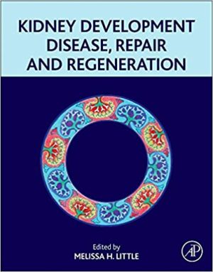 Kidney Development Disease Repair and Regeneration