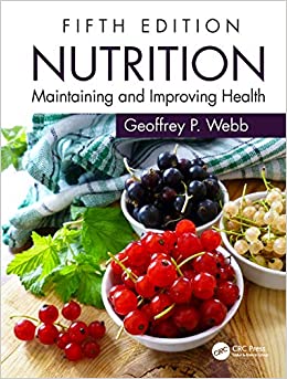 Nutrition Maintaining and Improving Health 5th Ed
