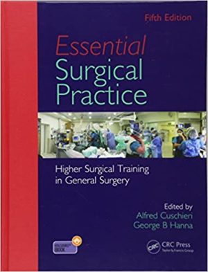 Essential Surgical Practice Higher Surgical Training in General Surgery 5th Edition
