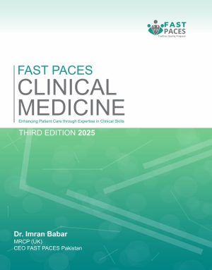 Fast Paces Clinical Medicine 3rd Edition By Dr Muhammad Imran Babar