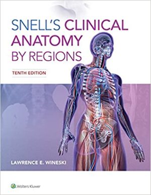 Snells Clinical Anatomy by Regions 10th Edition