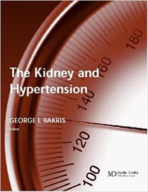 The Kidney and Hypertension By George L Bakris