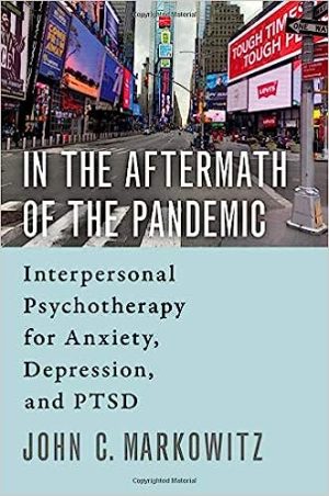 In the Aftermath of the Pandemic Interpersonal Psychotherapy for Anxiety Depression and PTSD