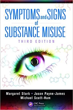 Symptoms and Signs of Substance Misuse 3rd Ed