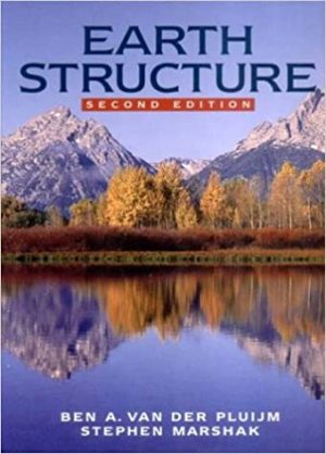 Earth Structure An Introduction to Structural Geology and Tectonics By Stephen Marshak